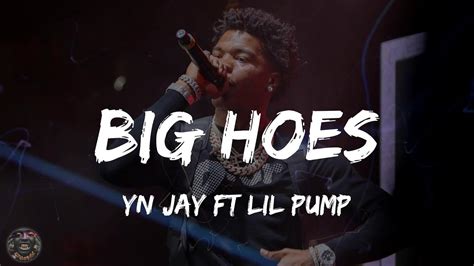 big fat hoes|YN Jay – Big Hoes Lyrics .